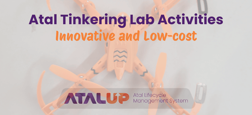 Low-Cost Atal Tinkering Lab Activities