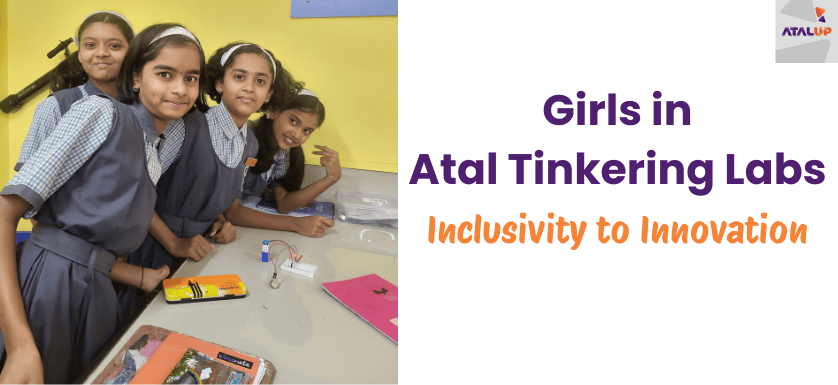 Girls in Atal Tinkering Labs