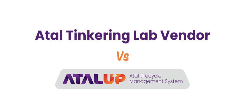 A comparison of Atal Tinkering Lab Vendor Vs ATALUP