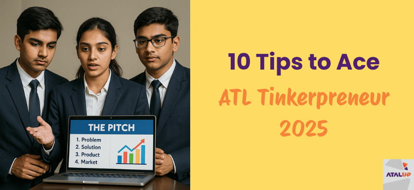 Tips to ace ATL Tinkerpreneur 2025