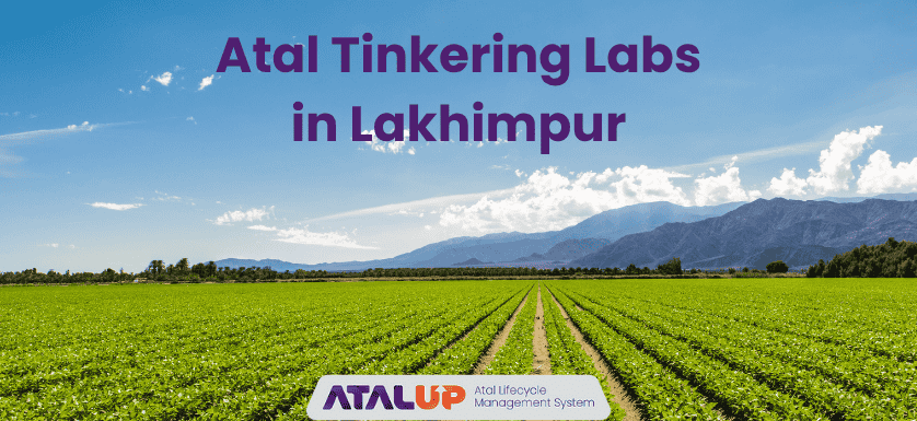 Atal Tinkering Labs in Lakhimpur