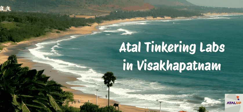 Atal Tinkering Labs in Visakhapatnam