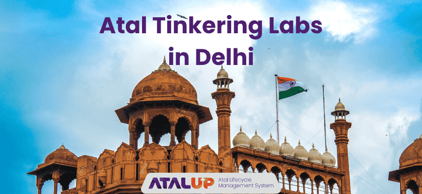 Atal Tinkering Labs in Delhi