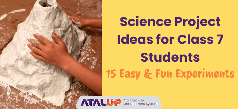 science project ideas for class 7